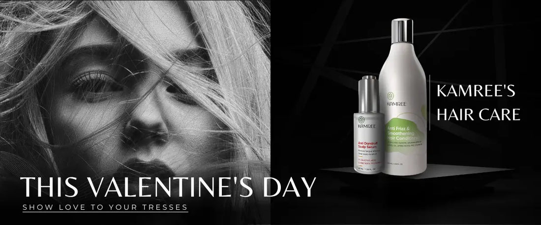 Show Your Tresses Some Love This Valentine's Day with Kamree's Hair Care Range
