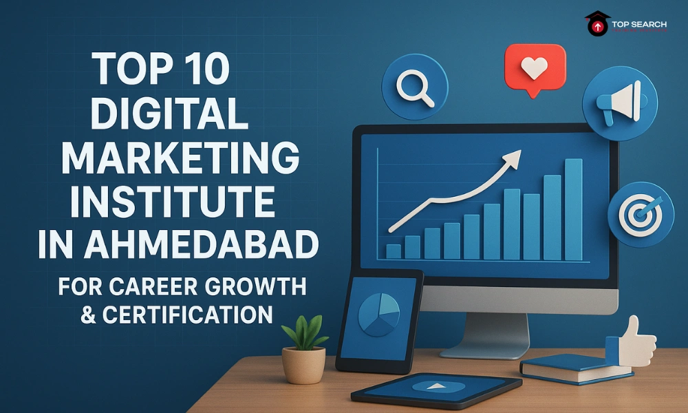 Top 10 Digital Marketing Institute in Ahmedabad