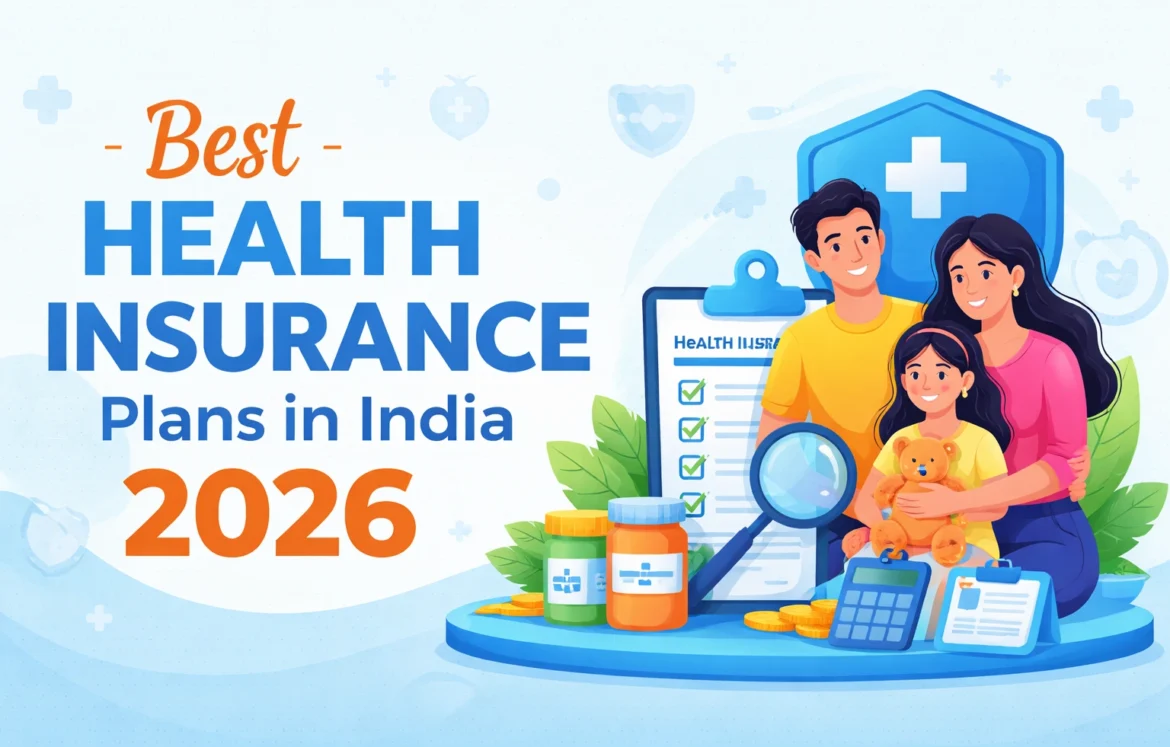 Best Health Insurance Plans in India 2026