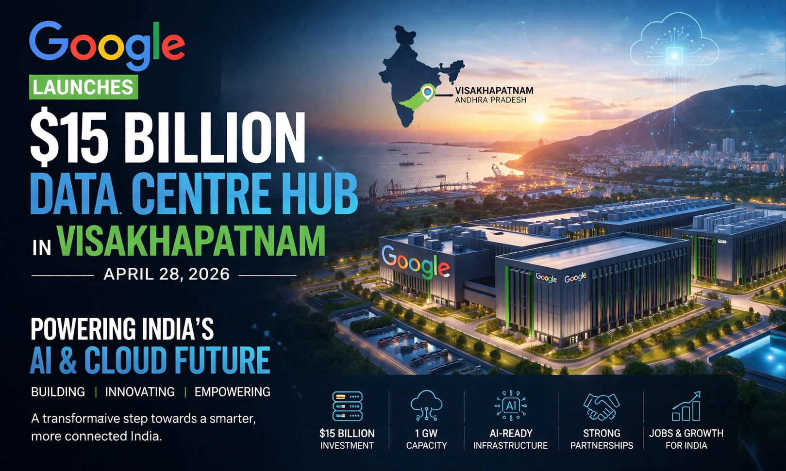 Google launches a $15 billion data centre hub in Visakhapatnam on April 28